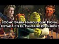 | ¿Cómo Sabían Que Fiona Estaba en El Pantano? | Teoría de Shrek |
