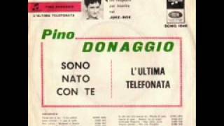 Video thumbnail of "Pino Donaggio....L'ultima  Telefonata"