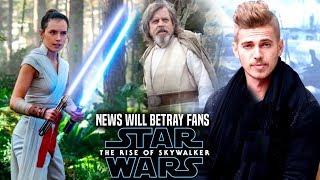 The Rise Of Skywalker News Will Betray Fans! (Star Wars Episode 9)