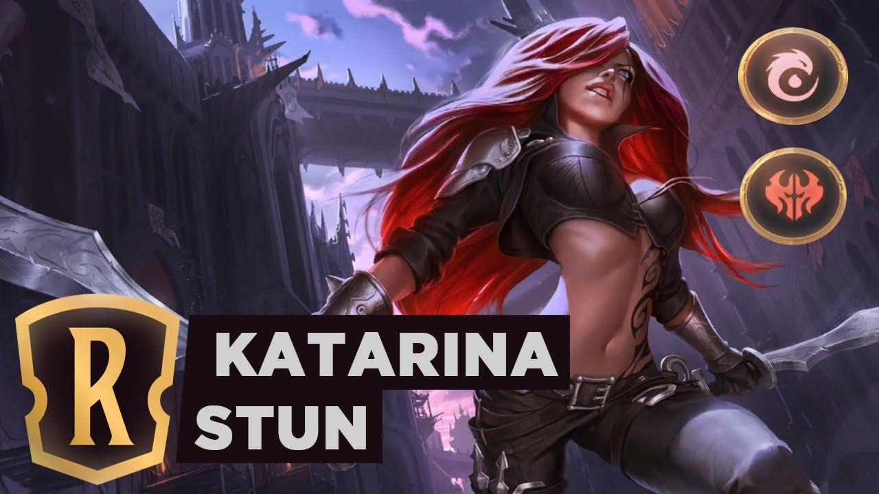 Katarina Doesn T Play Fair Legends Of Runeterra Deck Youtube