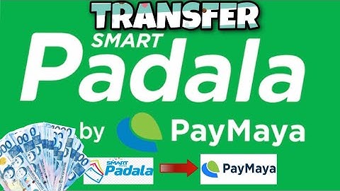 Transfer Money using Paymaya to SMART PADALA