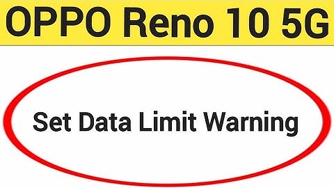 how to set data limit warning,Oppo Reno 10 5G data limit kaise set karen