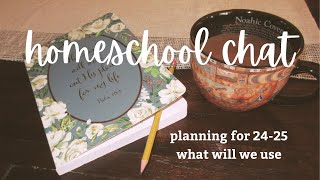Homeschool Mom Chat | Planning for 24-25 homeschool year | homeschool curriculum planning
