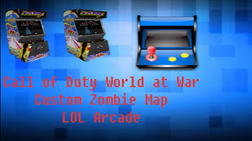 Call of Duty World at War Custom Zombie Map LOL Arcade