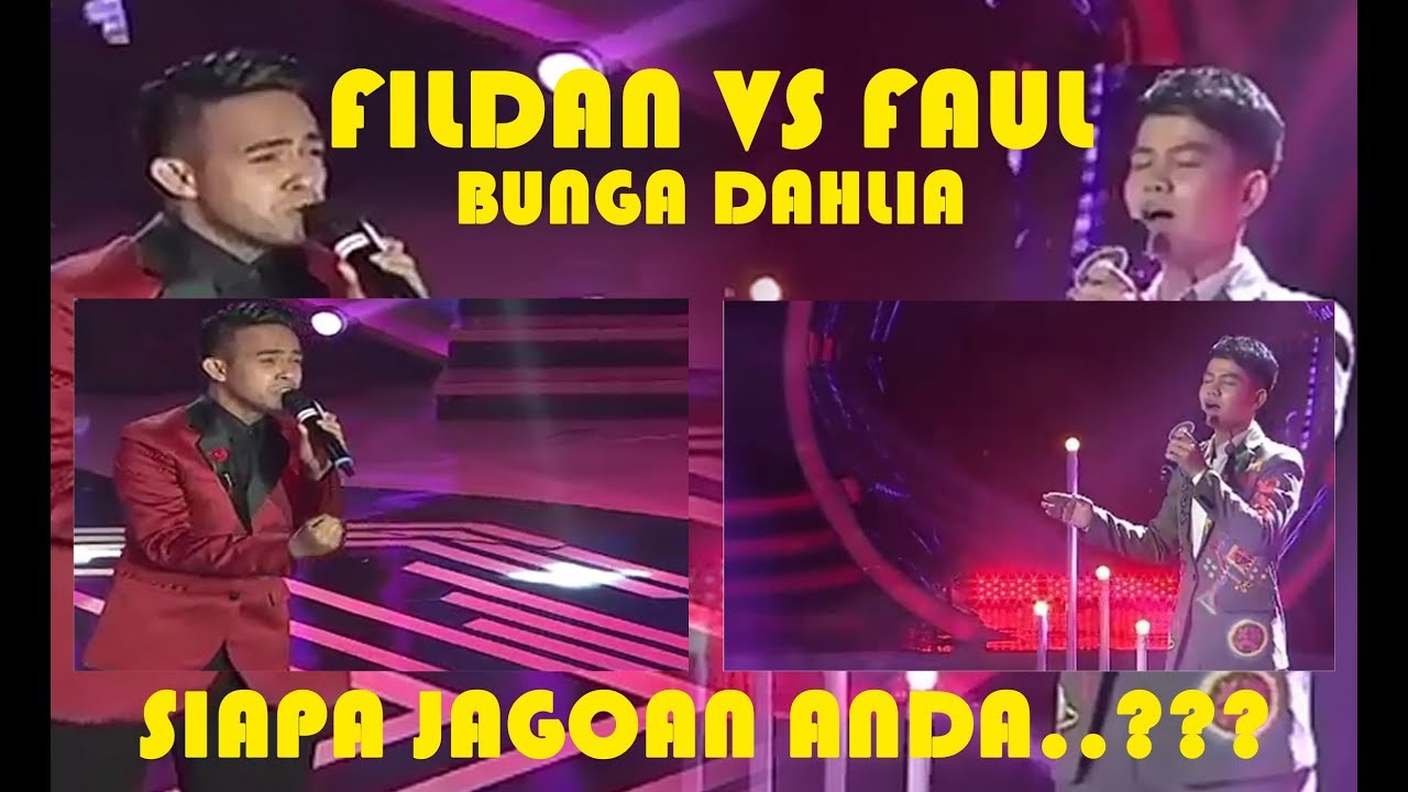 Fildan VS Faul  BUNGA  DAHLIA  Siapa Jagoan Anda 