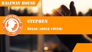 Stephen - Hello (Adele Cover)