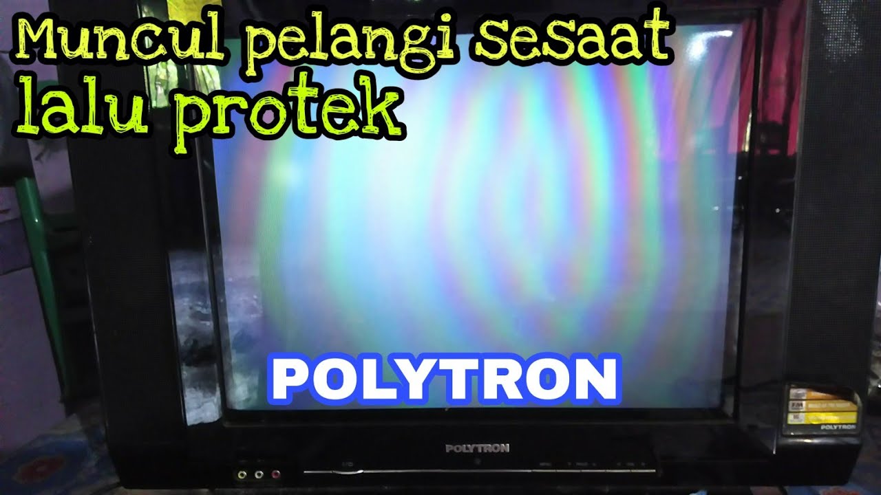 Kerusakan Tv Polytron Slim Gambar Pelangi AR Production