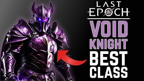 Last Epoch 🔴 SEASON 2 BECOMING VOID KNIGHT (PART 2)