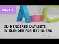 3D Rendered Datasets in Blender for Beginners, Part 1 [FREE COURSE]