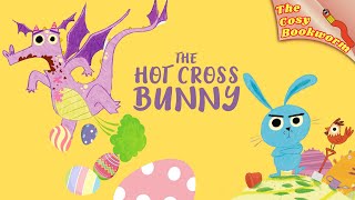 The Hot Cross Bunny: Funny rhyming story for Easter!🌈🥚