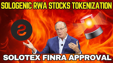 SoloTex FINRA Greenlight! Tokenized Stocks Are Coming to U.S. – Sologenic’s Big Move