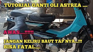 TUTORIAL HOW TO CHANGE OIL IN ASTREA GRAND, SUPRA, LEGEND || beginners must know❗