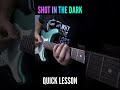 Shot in the Dark Quick Guitar Lesson - John Mayer - #shorts