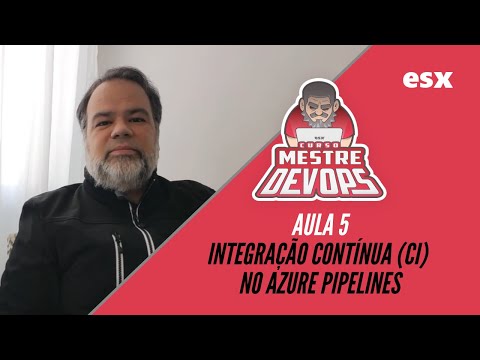 AULA 5 - Integração Contínua (CI) no Azure Pipelines #MestreDevOps