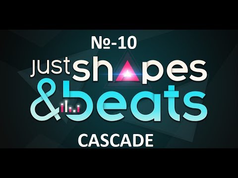 Прохождение Just Shapes & Beats-№10 CASCADE