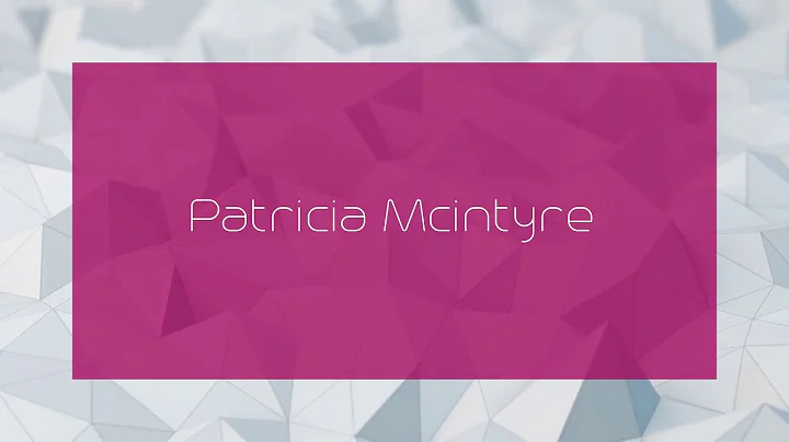 Patricia Mcintyre - appearance