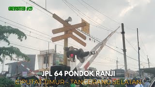 (REVISITED 2) Hunting Kereta di Perlintasan KA JPL 64 Stasiun Pondok Ranji - Ciputat Timur, Tangsel 