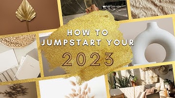 How to Jumpstart Your 2023 | End of Year Guide | PLANNING, DECLUTTERING, GETTING YOUR LIFE TOGETHER