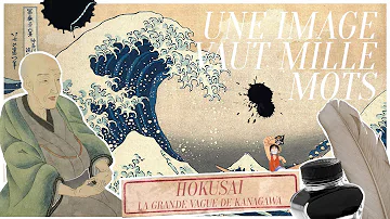 Pourquoi Hokusai a fait la grande vague de Kanagawa ?