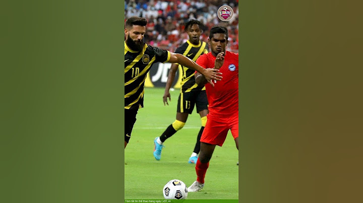 TRỰC TIẾP bóng đá AFF Cup |  Thái Lan vs Campuchia, Malaysia vs Singapore (20h00 hôm nay)
