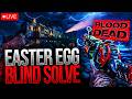 WE SOLVED THE BIRD STEP! BLOOD OF THE DEAD MAIN QUEST NO HELP Black Ops 4 Easter Egg Solves!