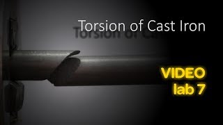 Cast iron torsion | Video lab 7 | ISopromat