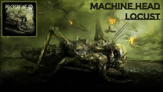 Machine Head - Locust (lyrics on screen)