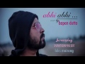 Abhi abhi  jism2  bapan dutta 1080p youtube