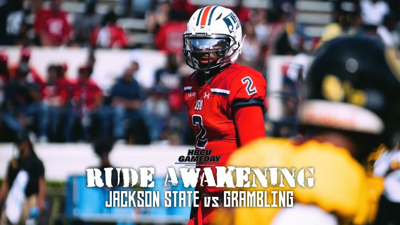 Jackson State vs Grambling Rude Awakening YouTube