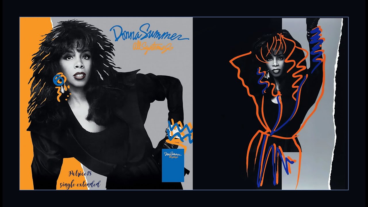 DONNA SUMMER ALL SYSTEMS GO Patrice18 single extended DONNA SUMMER ALL SYSTEMS GO Patrice18 single extended