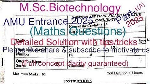 M.Sc.Biotechnology AMU Entrance exam, detailed solution/Answe key(question paper2025with TricksTips