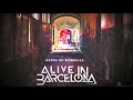 Alive in barcelona  house of memories