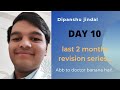 Day 10 of the best plan for clearing neet     dipanshu jindal