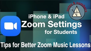 iOS Zoom Settings for Music Lessons: Demonstration for iPhone & iPad student setup - Notes & Numbers