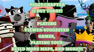 🔴 PIGGY CHAPTER 12 HYPE! PENNY!? Playing your Piggy Build Mode maps + MORE... LIVE! 🔴