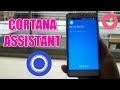 Cortana Assistant For Android...! is this better than Google Assistant?