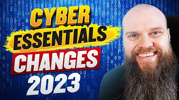 Discover the Cyber Essentials Changes in 2023
