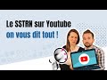 Le sstrn sur youtube on vous dit tout  