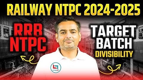 RRB NTPC Target Batch | DivisibilityRakesh Yadav Sir| Careerwill Railway #rrbgroupd #rpf #ntpc