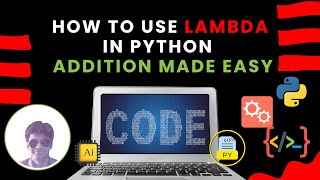 How to Use Lambda in Python | Addition Made Easy