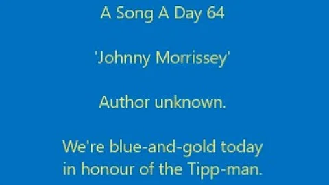 A Song A Day 64: 'Johnny Morrissey', author unknown; from Christy Moore's 'Iron Behind The Velvet'.