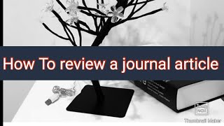how to review a journal article l step by step guide
