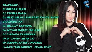 DJ NOFIN ASIA: Korban Janji,Terima Kasih,Mencari Alasan feat Sylvia Nicky.Penantian ,melody santana