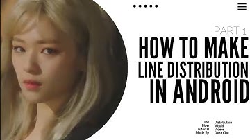 HOW TO MAKE LINE DISTRIBUTION IN ANDROID | Part 1 (LAYOUT, BARS)