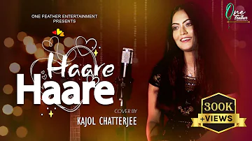 Haare Haare | kajol Chatterjee | One Feather Entertainment |  Josh | 90's Romatntic Cover