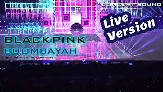 🔈CONCERT SOUND BLACKPINK – BOOMBAYAH