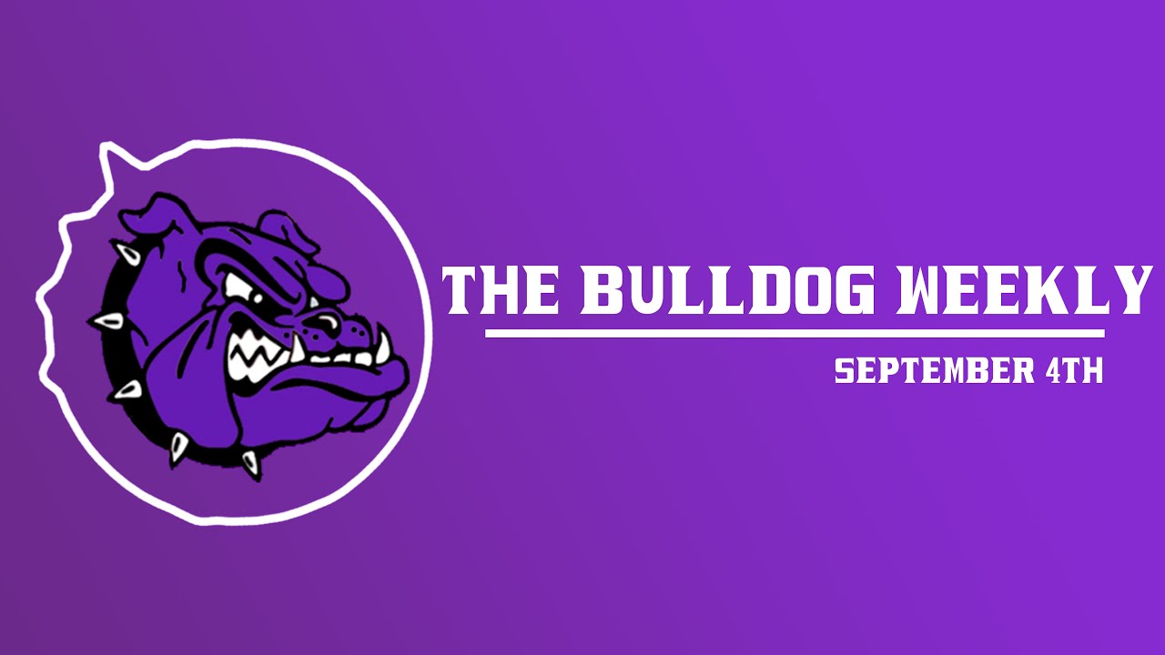 The Bulldog Weekly | September 4th, 2019 tv kanalları