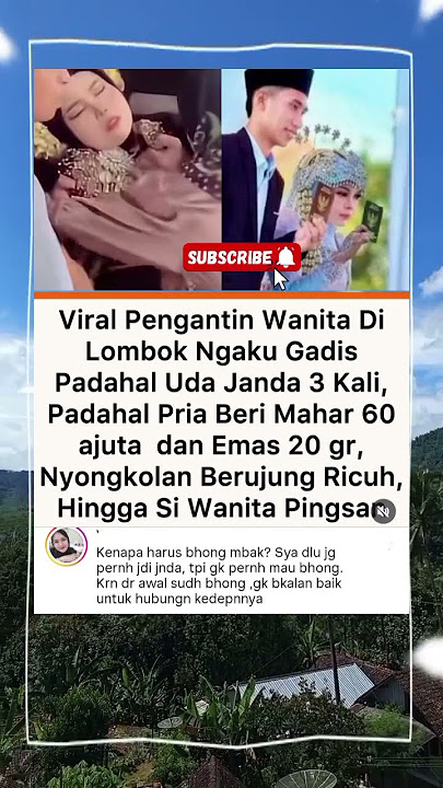 Perempuan Ngaku Gadis Padahal Janda 3 Kali! Heboh di Lombok #viralvideo #trendingshorts #shorts