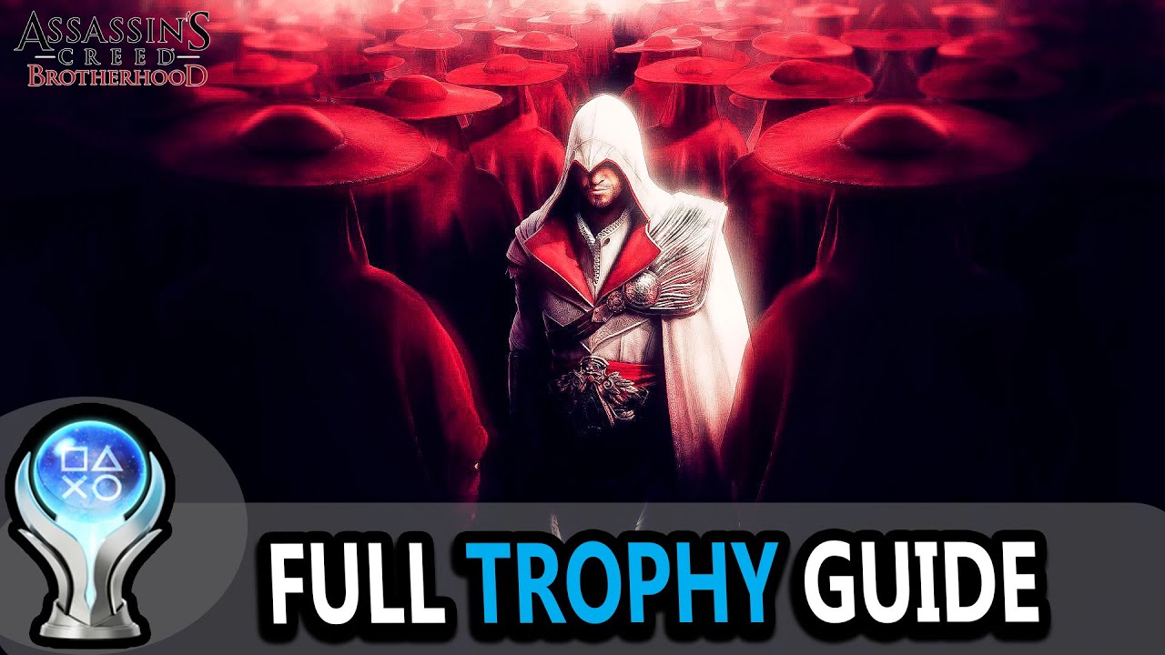 Assassin's Creed Brotherhood, platinum trophy #39! : r/ubisoft