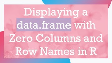 Displaying a data.frame with Zero Columns and Row Names in R